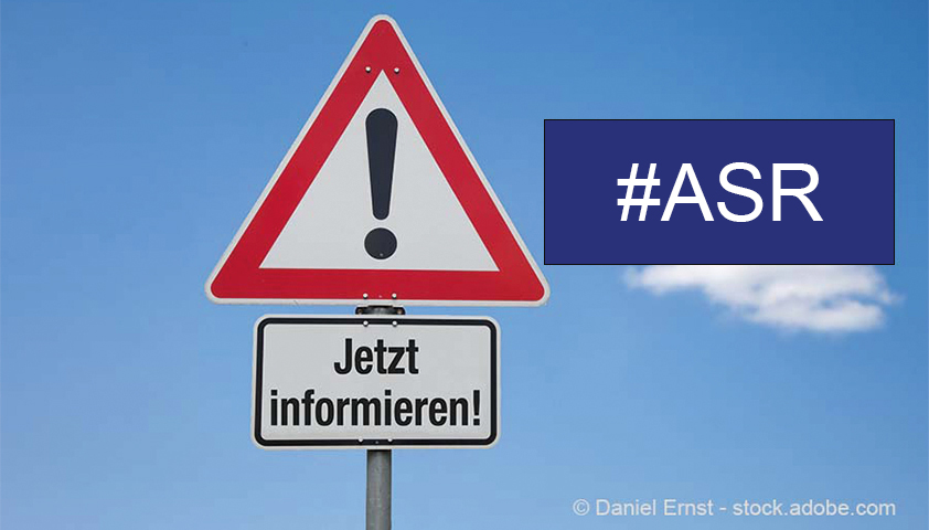 Schild rotes Dreieck mit Ausrufezeichen sowie "Jetzt informieren" vor blauem Himmel und #ASR