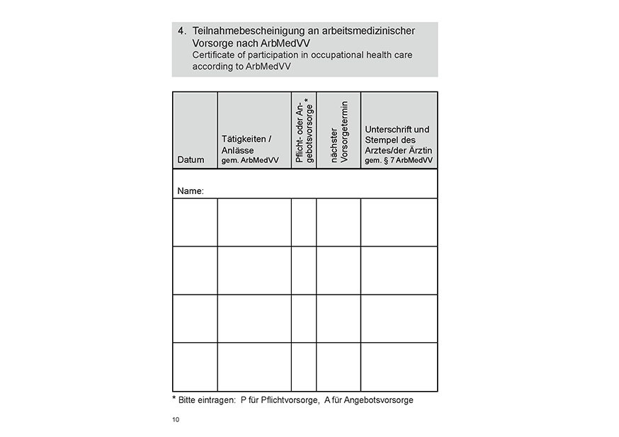 Formularseite des Sicherheitspasses zur Dokumentation von arbeitsmedizinischen Vorsorgeuntersuchungen nach ArbMedVV. Enthält Tabellenfelder für Datum, Tätigkeit, Vorsorgeart, Untersuchungstermin sowie Unterschrift und Stempel des Arztes.