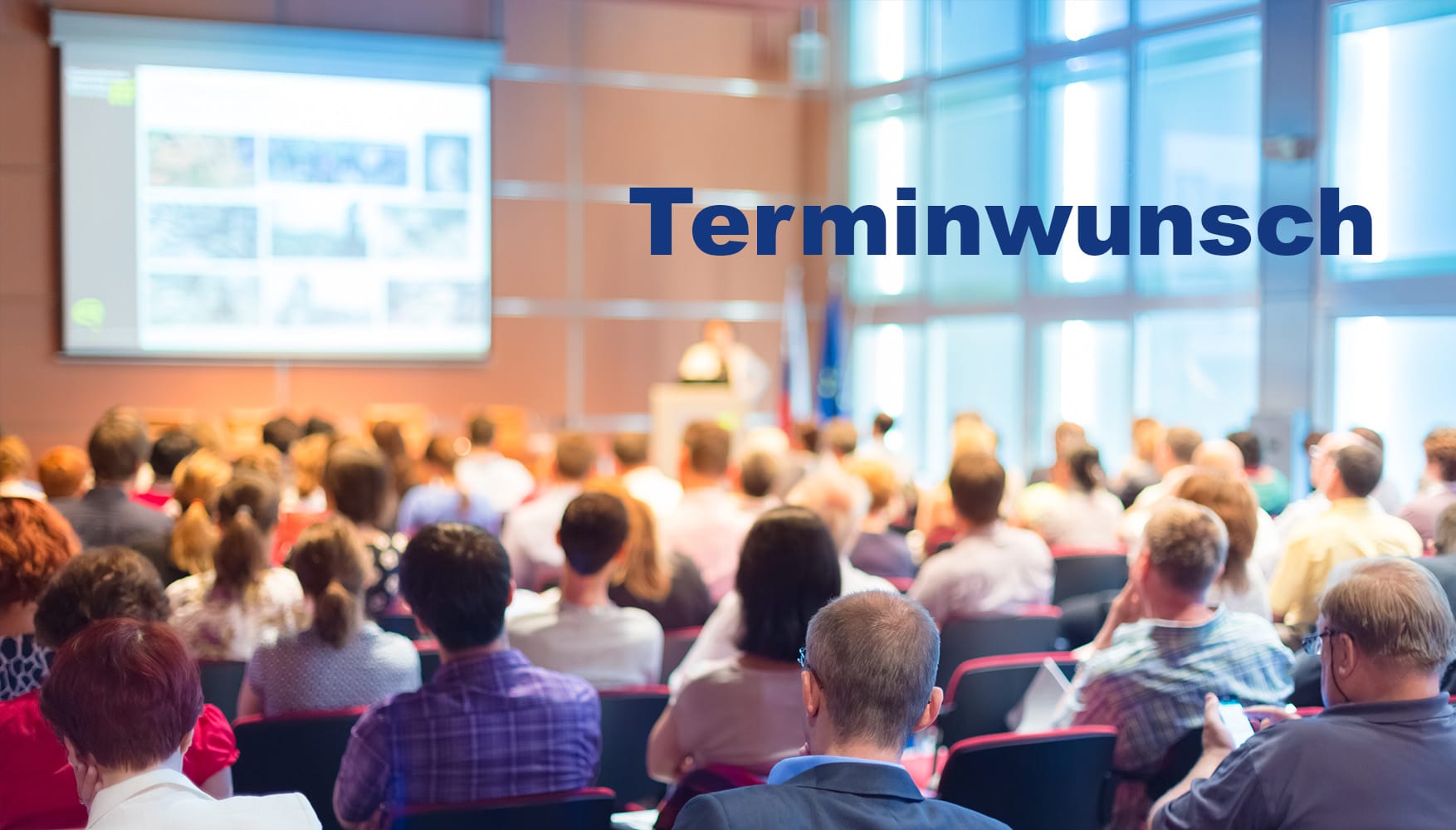 Ihr Terminwunsch an uns